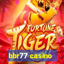 bbr77 casino