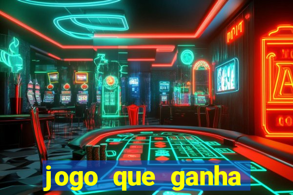 jogo que ganha dinheiro depositando 1 real