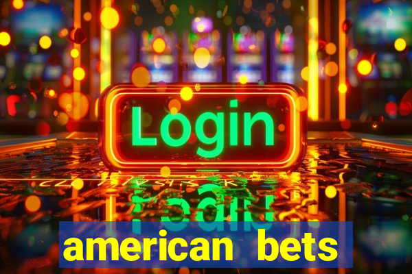 american bets apostas online