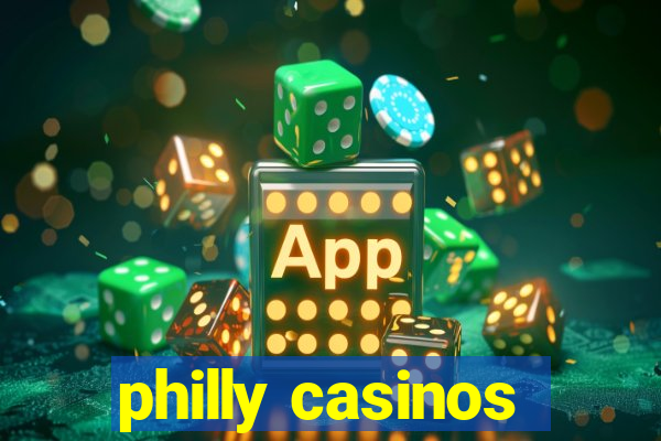 philly casinos