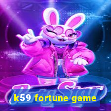 k59 fortune game