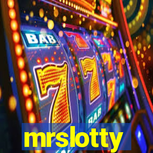 mrslotty