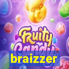 braizzer