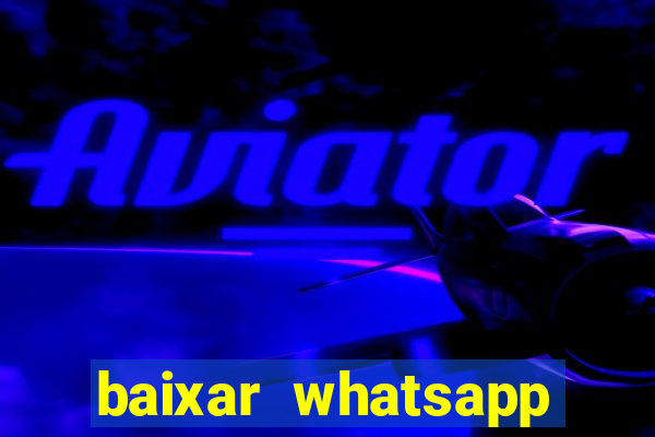 baixar whatsapp beta 3.3.10 atualizado