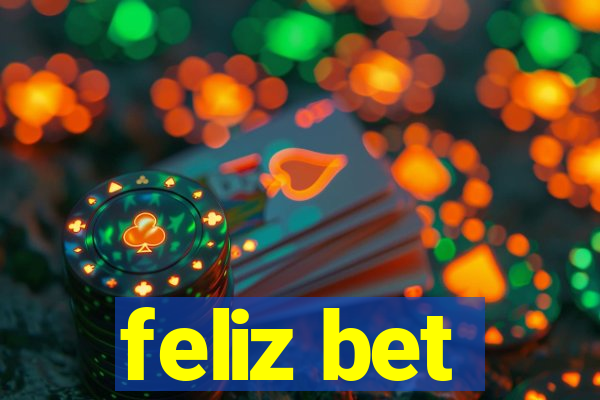 feliz bet