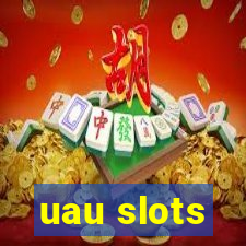 uau slots