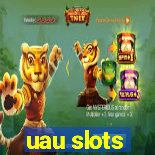 uau slots