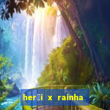 her贸i x rainha dos dem么nios