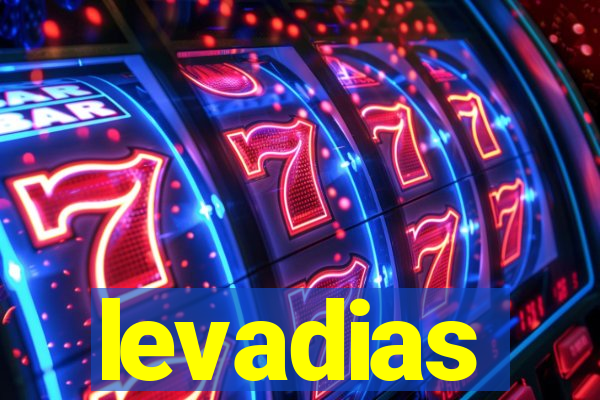 levadias