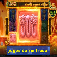 jogos do rei truco