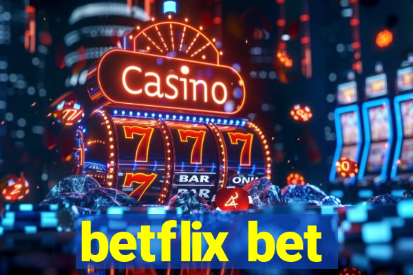 betflix bet