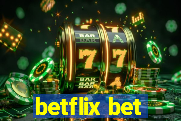 betflix bet