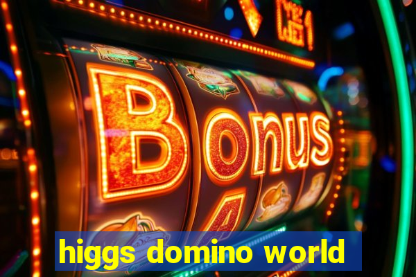 higgs domino world