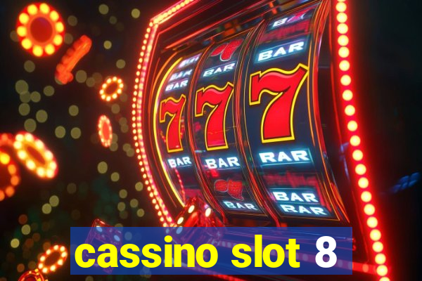 cassino slot 8