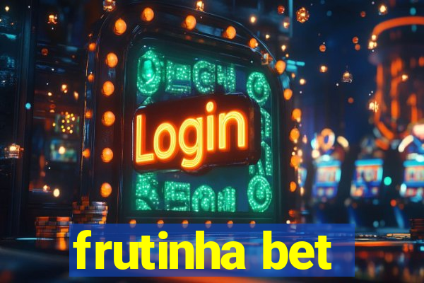 frutinha bet