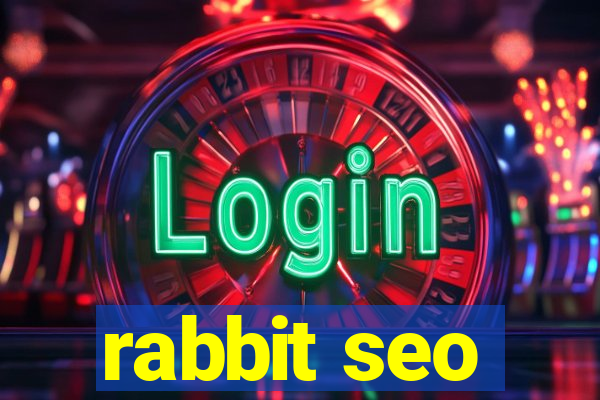 rabbit seo