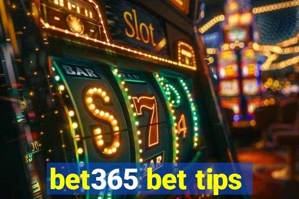 bet365 bet tips