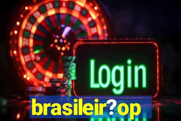 brasileir?op