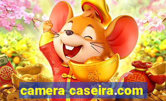 camera caseira.com