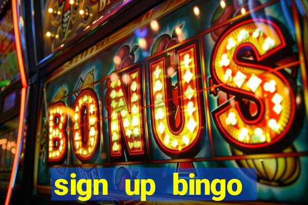 sign up bingo bonus no deposit