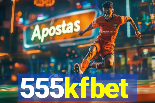 555kfbet