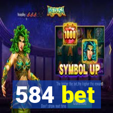 584 bet