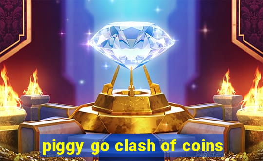 piggy go clash of coins