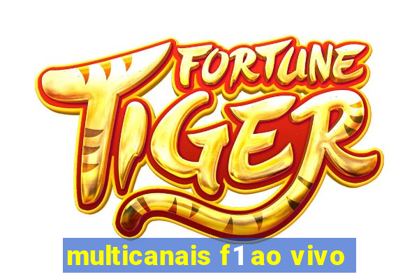 multicanais f1 ao vivo