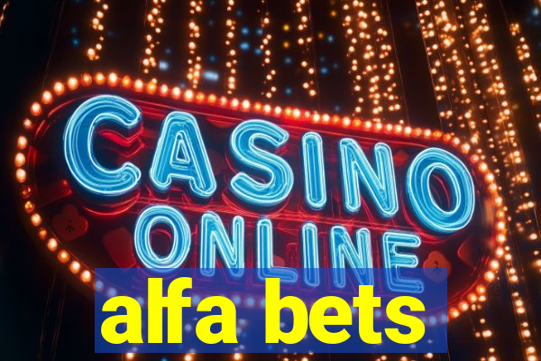 alfa bets