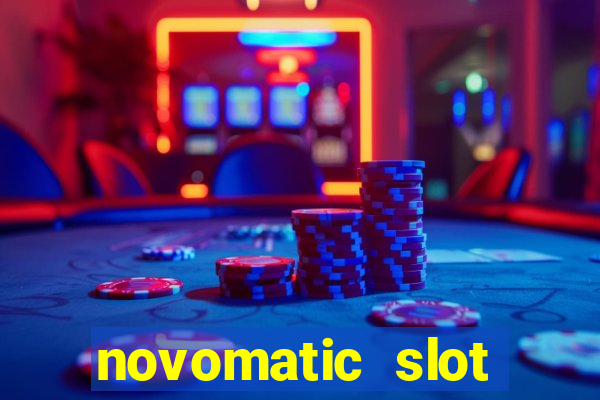 novomatic slot machine games