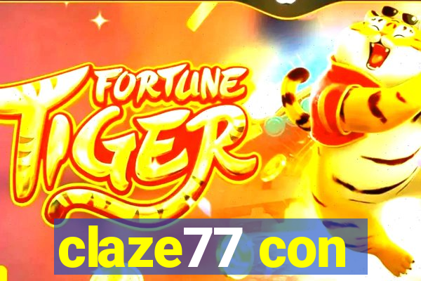 claze77 con