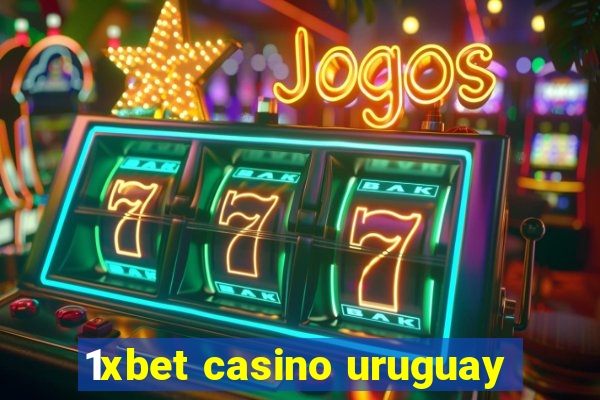 1xbet casino uruguay