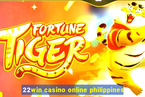 22win casino online philippines