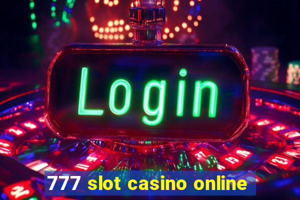 777 slot casino online