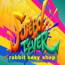 rabbit sexy shop