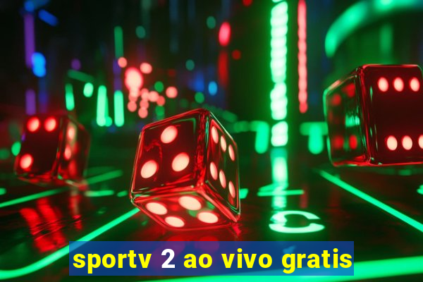 sportv 2 ao vivo gratis