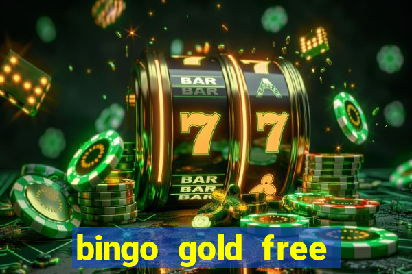 bingo gold free fire app