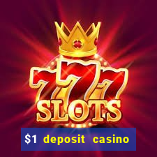 $1 deposit casino nz free spins