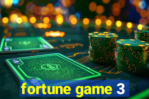 fortune game 3