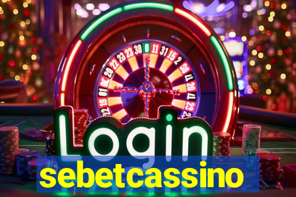 sebetcassino