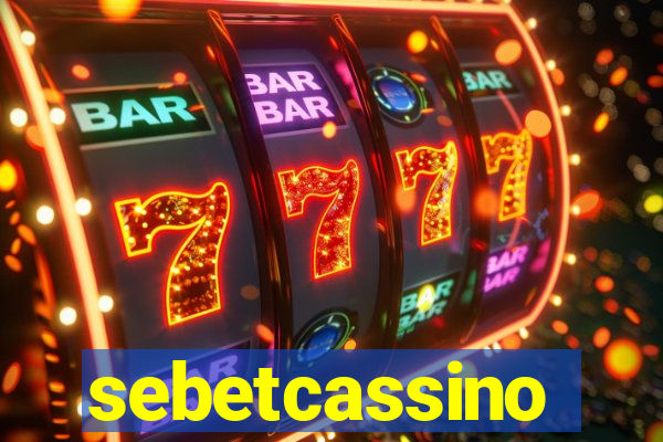 sebetcassino