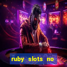 ruby slots no deposit bonus