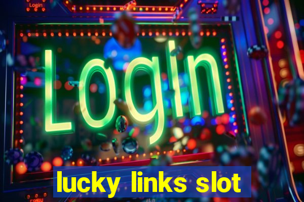 lucky links slot