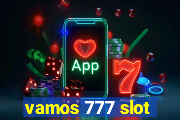 vamos 777 slot