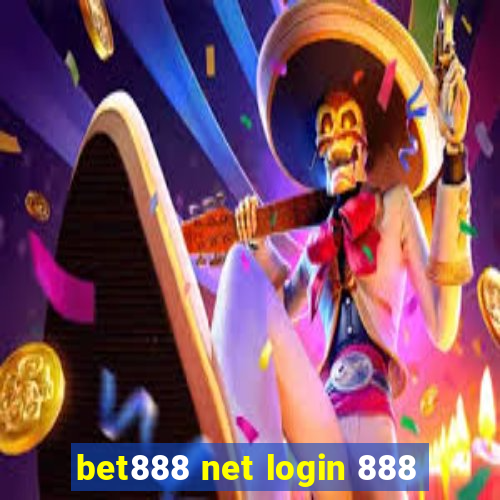 bet888 net login 888