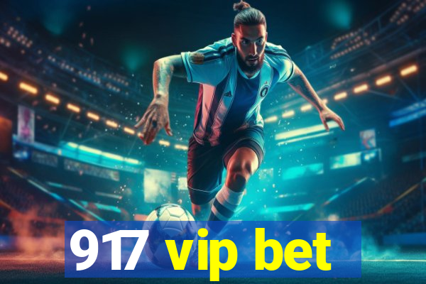 917 vip bet