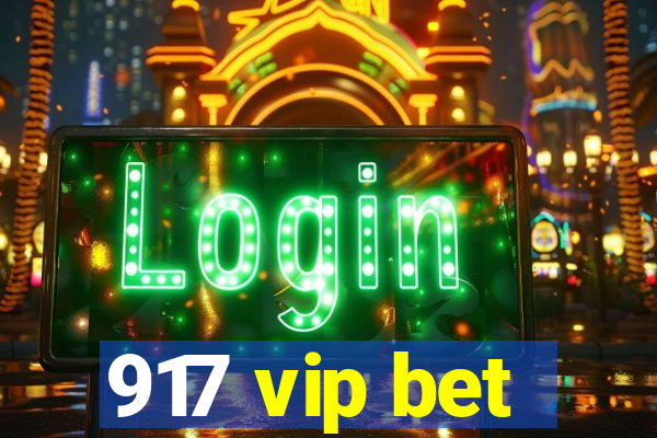 917 vip bet