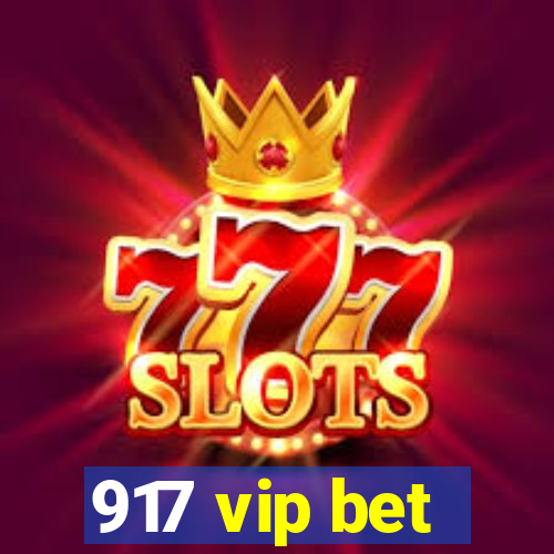 917 vip bet