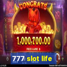 777 slot life