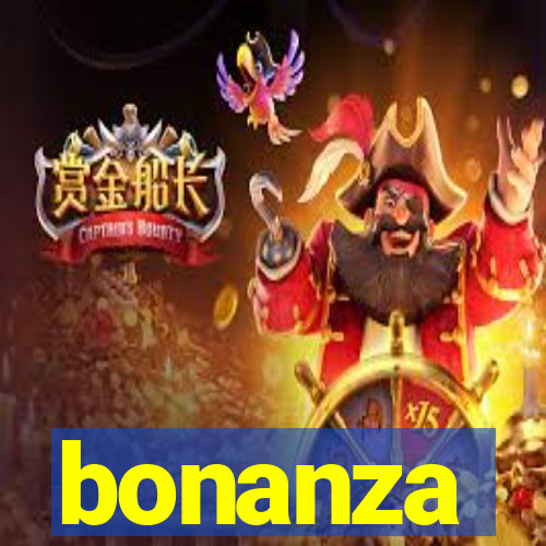 bonanza